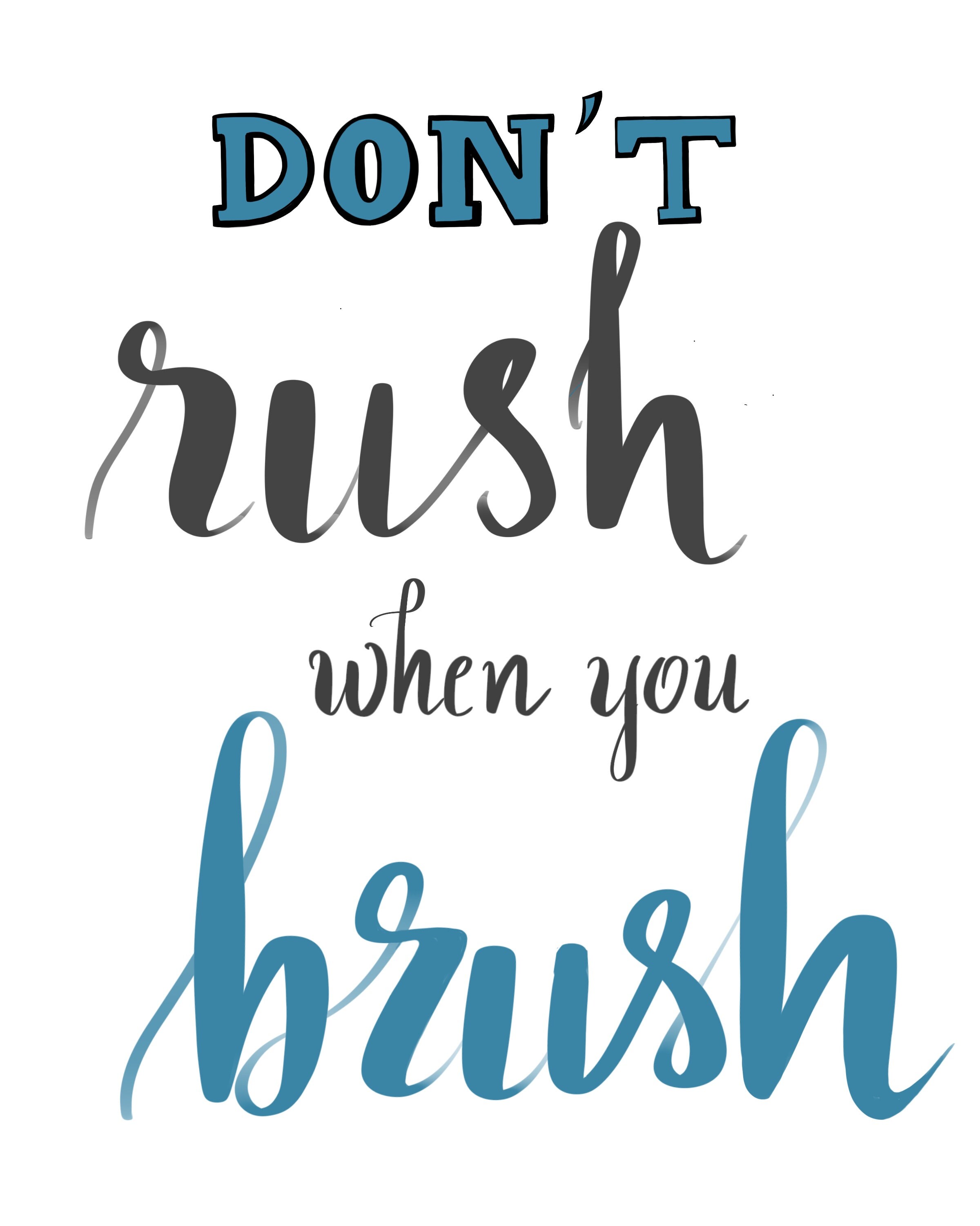 Don't Rush When You Brush//bathroom Printable Art//smile Etsy