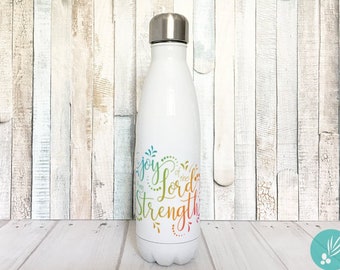 Christian Water Bottle, Stainless Steel Water Bottle, Insulated Water Bottle, The Joy of the Lord is my Strength, Inspirational Gifts