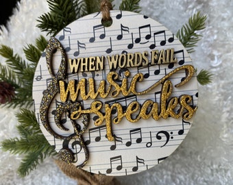 Music Ornament | Glittering Gold, 'When Words Fail Music Speaks'