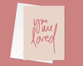 Valentine's Day Card | You Are Loved Card | Valentine's Day Gift | Vday Card | Greeting Card | Gift | Love Card | Mother's Day Card