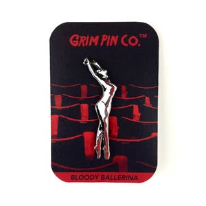 Suspiria Horror Film inspired &quot;Bloody Ballerina&quot; Hard Enamel Pin with Glitter Blood