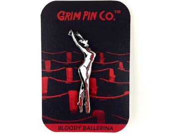 Suspiria Horror Film inspired &quot;Bloody Ballerina&quot; Hard Enamel Pin with Glitter Blood