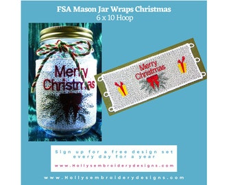 FSA Mason Jar Wraps Christmas - Machine Embroidery Designs for 6x10 Hoop, Festive Holiday Decor, Instant Download, 10191