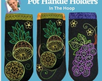 ITH Pot Handle Holders | 10 Fruit Machine Embroidery Designs | 5X7 Hoop Project | Digital Download