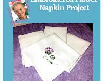 Embroidered Flower Napkin Project  1 Machine Embroidery Designs