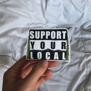 Apoye su pegatina local // Etiqueta de botella de agua / Etiqueta linda / Regalo para / Etiqueta de computadora portátil / Etiqueta de MacBook / Etiqueta de Hydro Flask
