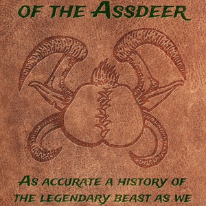 The Taxonomy of the Assdeer - a Horror-Comedy monster supplement for D&D 5E