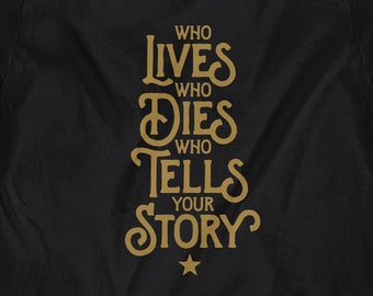 Hamilton T-Shirt | Who Lives, Who Dies