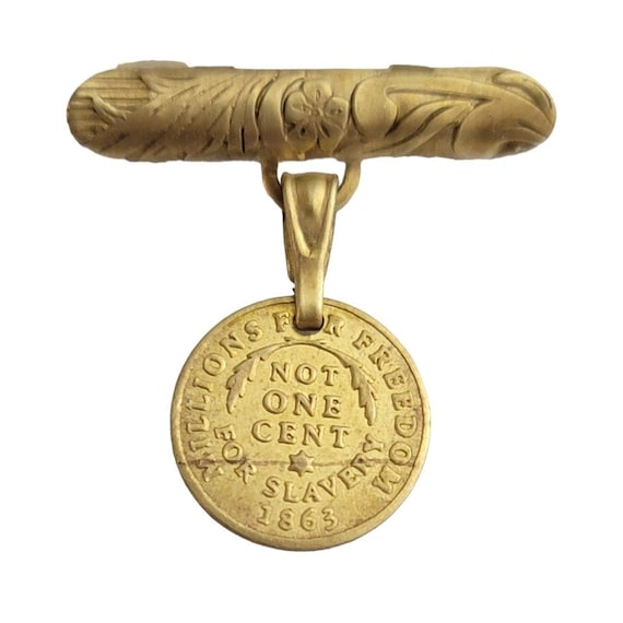 1863 Millions For Freedom, Not Cent For Slavery Pin, M237