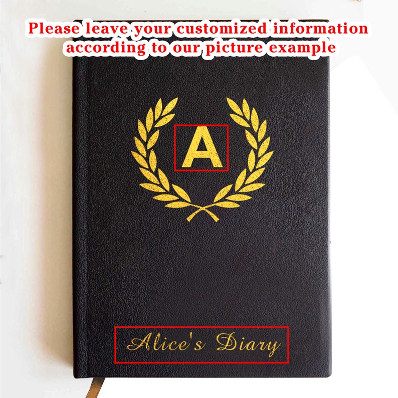 May include: A black notebook with a textured cover featuring a gold laurel wreath emblem surrounding the letter A. Below the emblem, the text Alice's Diary is printed in gold. The top of the image includes the text Please leave your customized information according to our picture example.