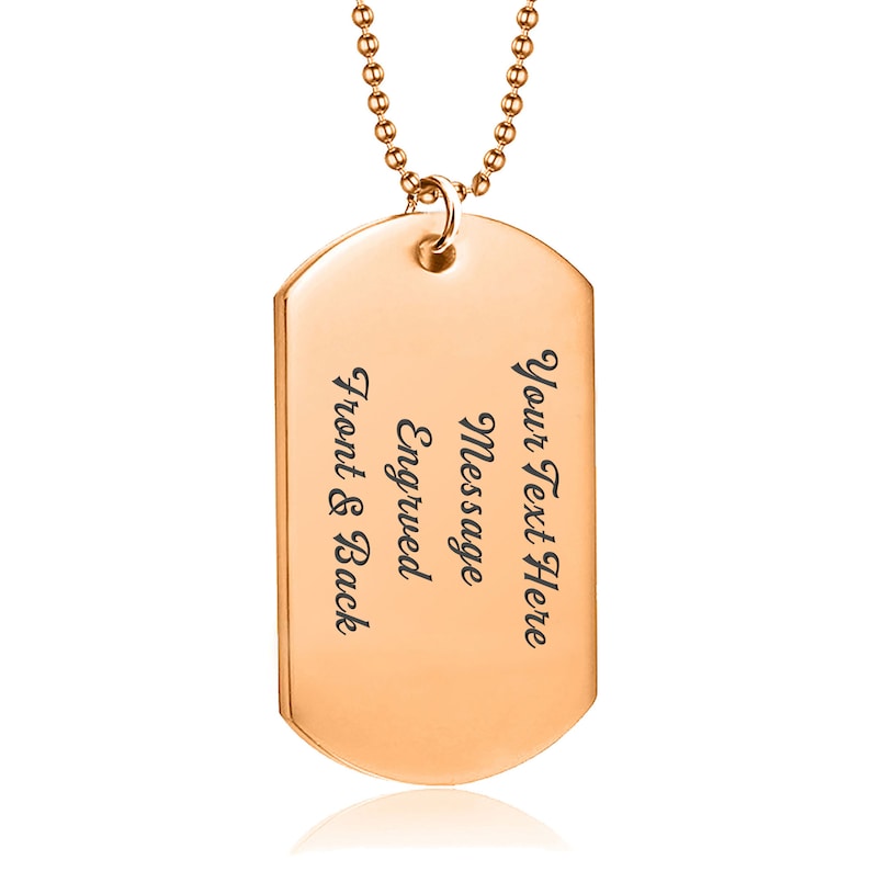 K&ouml;nnte beinhalten: Halskette mit Hundemarke aus ros&eacute;gold und Kette. Die Marke ist mit dem Text "Your Text Here Message Engraved Front & Back" graviert.