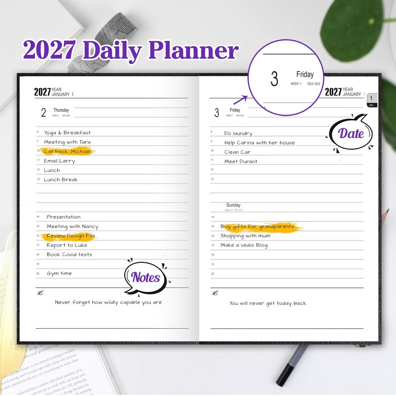 May include: A 2027 daily planner open to January 2nd and 3rd. The pages feature hourly schedules with handwritten tasks, yellow highlighted entries, and speech bubble graphics labeled Notes and Date. A circular inset highlights Friday the 3rd.