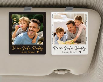 Personalised Car Visor Photo Clip for Dad, Drive Safe Dad Car Visor Photo Gifts, Custom Fathers Day Photo Gift for Dad Grandpa Papa