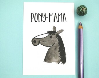 Postkarte Pony Mama, Pferde Karte, Grußkarte Reiterin, Geschenkbeilage Pferde Mama, Geburtstagskarte Pferdebesitzerin
