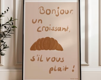 Breakfast poster, croissant poster, French kitchen poster, patisserie decoration, coffee pastry, cafe mural, coffee corner decoration