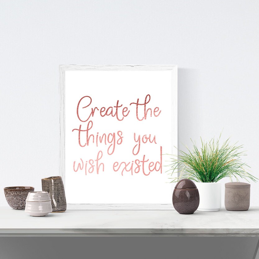 Rose gold foil inspirational quote printable wall art Create | Etsy