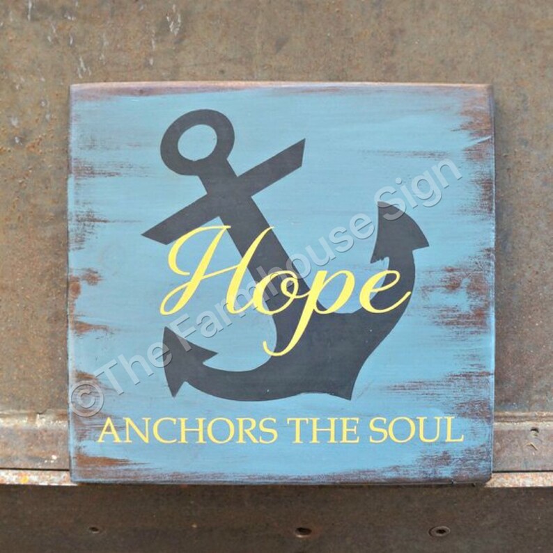 Hope Anchors The Soul Wood Signs Anchor Sign Home Decor Coastal Decor Beach Decor Nautical Decor Hope Sign Nautical Sign image 1