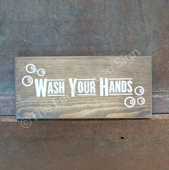 Wash Your Hands Wood Signs Home Decor Bathroom Decor Etsy