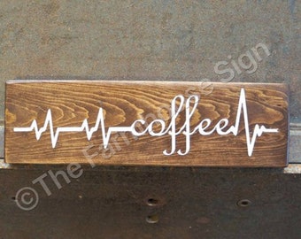 Coffee Heartbeat | Coffee Sign | Wood Signs | Coffee Bar Decor | Home Decor | Rustic Sign | Coffee Lover Gift | Kitchen Decor | Coffee Decor