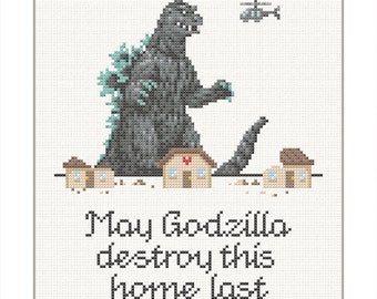 May Godzilla Destroy This Home Last - PDF Cross Stitch Pattern