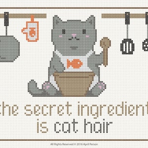 The secret ingredient is cat hair - PDF Cross Stitch Pattern