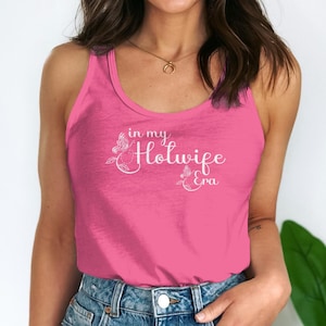 Hotwife Era Graphic Tank Top, Trendy Lifestyle Tank Top, Hotwife Shirt, Swinger Tank Top, White Writing, Racer Back T.