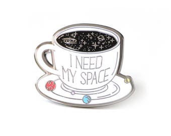 Coffee cup enamel pin, I need my space pin, Space pin, Enamel pin, Space enamel pin, Solar system pin, Space lover, Coffee pin