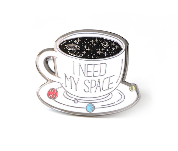 I Need My Space Enamel Pin I Need My Space Enamel Pin