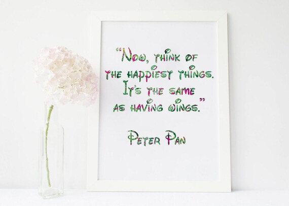 Nun Denken Sie An Die Glücklichsten Dinge Peter Pan Etsy