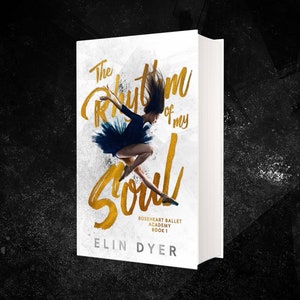Signed Personalised Copy The Rhythm of My Soul by Elin Dyer YA asexual ace rep ballet story