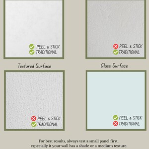 May include: An informational chart titled CHOOSE RIGHT MATERIAL displaying four surface types: Smooth, Light textured, Textured, and Glass. Each section includes icons indicating compatibility with Peel & Stick or Traditional application methods.