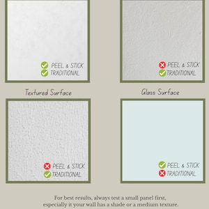 May include: An informational chart titled CHOOSE RIGHT MATERIAL displaying four surface types: Smooth, Light textured, Textured, and Glass. Each section includes icons indicating compatibility with Peel & Stick or Traditional application methods.