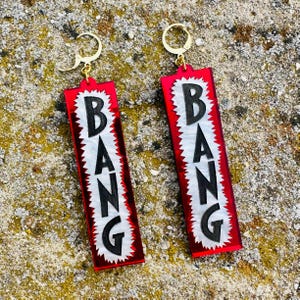 BANG Earrings