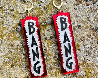 BANG Earrings