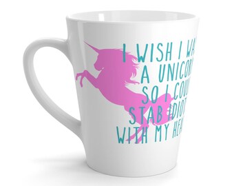 I Wish I Was A Unicorn Latte Mug