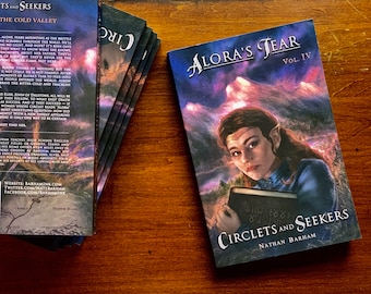 Alora's Tear, Volume IV: Circlets and Seekers