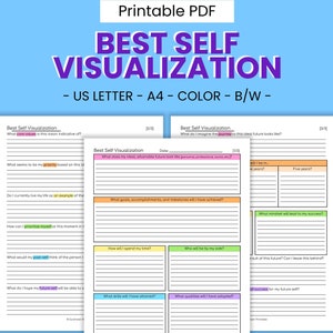 May include: A printable worksheet titled "Best Self Visualization" with questions to help visualize your ideal future self. The worksheet includes questions about your ideal future, goals, skills, and more.