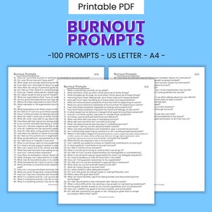 May include: Printable PDF of burnout prompts worksheet.  Two pages, US letter and A4 size, feature 100 prompts in black text on a white background.  Prompts explore various aspects of burnout, including time management, self-care, and work-life balance.  Purple and teal accents on the cover page.