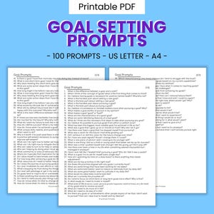May include: A printable PDF document with the title "Goal Setting Prompts" and 100 prompts for goal setting. The document is divided into three columns with a light blue background.