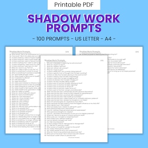 May include: A printable PDF document with the title "Shadow Work Prompts" and the subtitle "100 Prompts - US Letter - A4 -"  The document contains a list of prompts for shadow work, a type of self-reflection and introspection.