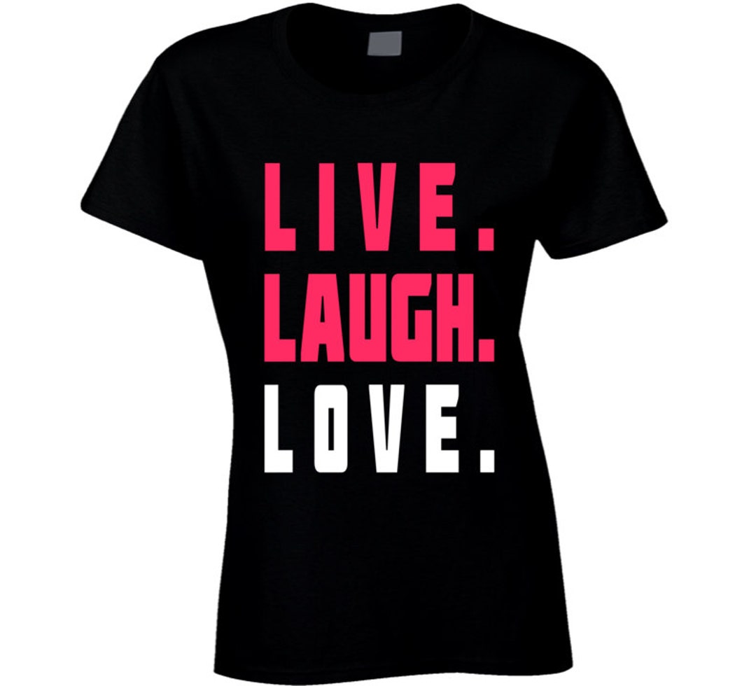 Live Love Laugh pink feminine Cute Writing Inspire' Women's T-Shirt