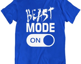 Beast Mode On T Shirt