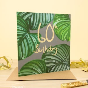 Cartão de aniversário de 60 anos em folha de ouro - Cartão de aniversário do Reino Unido "60 hoje" com folha de palmeira - Presente de aniversário de 60 anos para ele e para ela