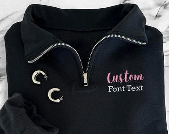 Custom Text Quarter Zip Sweatshirt, Custom Embroidered Quarter Zip, Personalized Sweatshirt, Unisex Custom Sweatshirt, Corporate Gifts