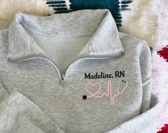 Monogram Nurse Quarter Zip Sweatshirt, Nurse Jacket, Gift for Nurses, Graduation Gifts for Nurses, Heartbeat Nurse Sweatshirt, Embroidered