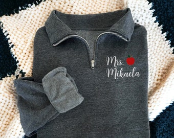Teacher Sweatshirt Quarter Zip, Gift for Teacher, Teacher Appreciation, Teacher Christmas Gift, Custom Teacher Gift, Personalized Gift