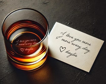 Engraved Rocks Glass With Personalized Message, Gift For Him, Valentines Gift For Dad, Custom Handwritten Whiskey Glass, Bourbon Glass