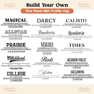 May include: Image displaying diverse font styles for a custom five-panel mid-profile cap. Fonts include "Magical," "Darcy," "Calisto," "Allstar," "Boucherie," "Bouchoric," "Prairie," "Niagara," "Times," "Catchland," "Birds," "Acumin Italic," "College," "Aston," and "Acumin."