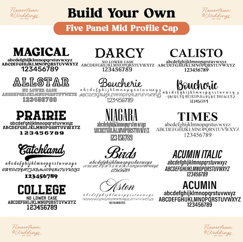 May include: Image displaying diverse font styles for a custom five-panel mid-profile cap. Fonts include "Magical," "Darcy," "Calisto," "Allstar," "Boucherie," "Bouchoric," "Prairie," "Niagara," "Times," "Catchland," "Birds," "Acumin Italic," "College," "Aston," and "Acumin."