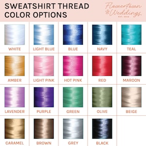 May include: Image showing a color chart of sweatshirt thread options. The chart displays 20 different thread colors, including white, light blue, blue, navy, teal, amber, light pink, hot pink, red, maroon, lavender, purple, green, olive, beige, caramel, brown, grey, and black.